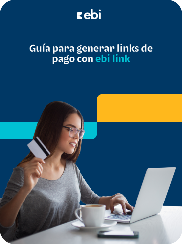 guia-para -generar-links-de-pago-con-ebilink