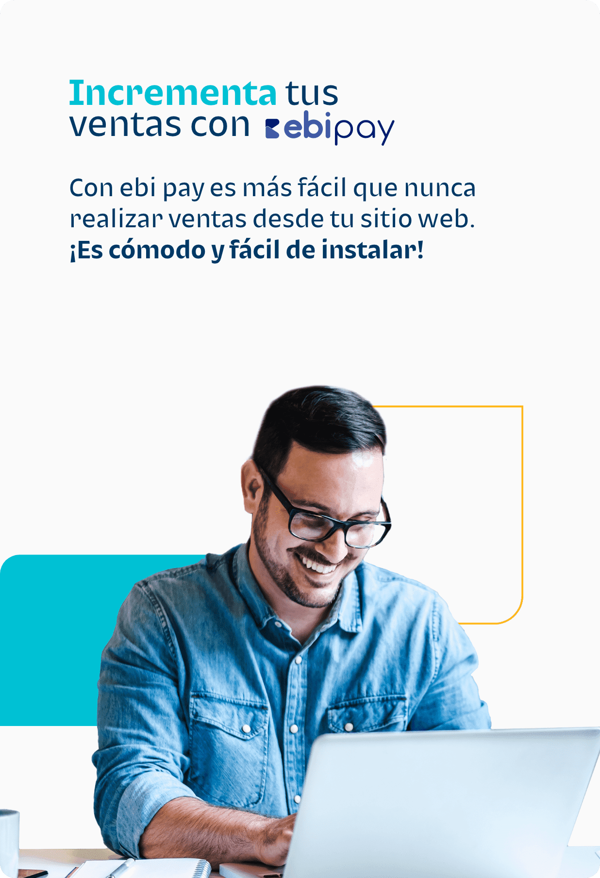 Incrementa tus ventas con ebipay Incrementa tus ventas con ebipay