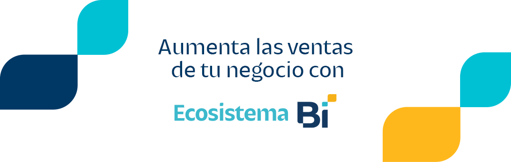 Aumenta las ventas de tu negocio con ecosistema bi