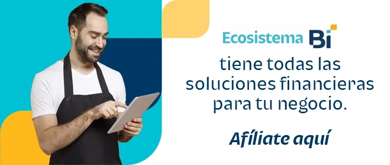 Ecosistema Bi tiene todas las soluciones financieras para tu negocio